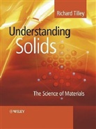 Richard J. D. Tilley, TILLEY RICHARD J D - Understanding Solids