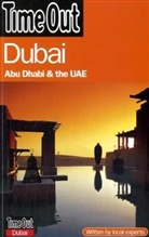 Time Out: Dubai. Abu Dhabi and the UAE