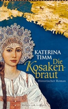 Katerina Timm - Die Kosakenbraut