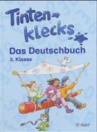 Tintenklecks Das Deutschbuch, Ausgabe N: 3. Jahrgangsstufe, Schülerbuch