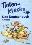 Erik Altenburg, Erika Altenburg, Andre Gersch, Andrea Gersch, Thomas Heinrichs, Friederike Großekettler - Tintenklecks Das Deutschbuch, Ausgabe N: 4. Jahrgangsstufe, Schülerbuch (für Nordrhein-Westfalen)