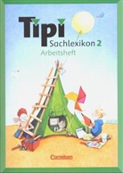 Hilde Köster - Tipi, Sachlexikon: 2. Schuljahr, Arbeitsheft