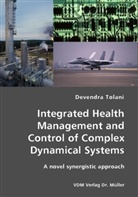 Devendra Tolani - Integrated Health Management and Control of Complex Dynamical Systems