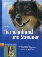 Claudia Toll - Tierheimhund und Streuner