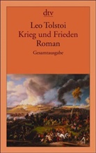 Leo N. Tolstoi - Krieg und Frieden