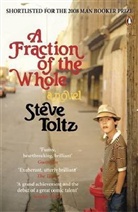 Steve Toltz - A Fraction of the Whole