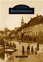 NN Stadtverwaltung Bad Langensalza, Stadtverwaltung Bad Langensalza, Stadtverwaltung Bad Langensalza, NN Stadtverwaltung Bad Langensalza, Sabin Tominski, Sabine Tominski - Bad Langensalza