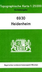 Landesam für Digitalisierung  Breitband u, Landesam für Digitalisierung Breitband un - Topographische Karten Bayern - Bl.6930: Topographische Karte Bayern Heidenheim
