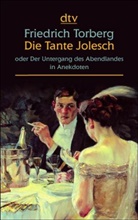 Friedrich Torberg - Die Tante Jolesch oder Der Untergang des Abendlandes in Anekdoten, Großdruck