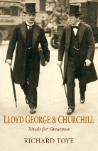 Richard Toye - Lloyd George and Churchill