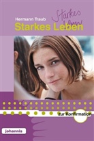 Hermann Traub - Starkes Leben (Mädchen)