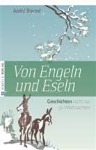 André Trocmé, Andre Tromcme, Anja Güthoff, Anja Güthoff - Von Engeln und Eseln