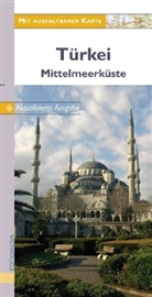 Michael Bussmann, Gabriele Tröger - Türkei, Mittelmeerküste