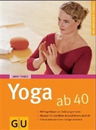 Anna Trökes - Yoga ab 40