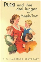 Magda Trott - Pucki - Bd.10: Pucki und ihre drei Jungen
