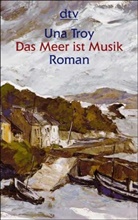 Una Troy - Das Meer ist Musik