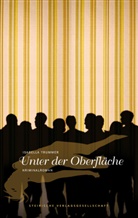 Isabella Trummer - Unter der Oberfläche