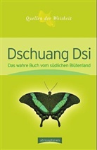 Tschuangtse, Zhuangzi - Das wahre Buch vom südlichen Blütenland