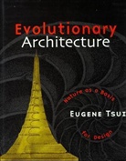 Tsui, Eugene Tsui - Evolutionary Architecture