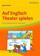 Egon Turecek - Auf Englisch Theater spielen