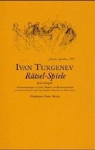 Ivan Turgenev, Iwan S Turgenjew, Iwan S. Turgenjew, Peter Urban, Peter Urban - Rätsel-Spiele