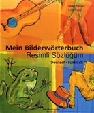 Sally Hagin, Sedat Turhan, Sally Hagin - Mein Bilderwörterbuch, Deutsch - Türkisch
