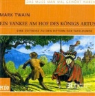 Mark Twain - Ein Yankee am Hof des König Artus, 2 Audio-CDs (Hörbuch)