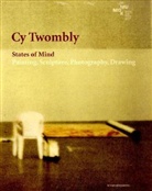 Cy Twombly - Cy Twombly: States Of Mind, English Edition