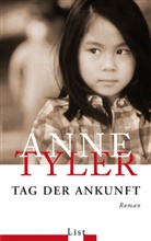 Anne Tyler - Tag der Ankunft
