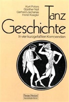 Horst Koegler, Günther Noll, Kurt Peters, Gerhard Zacharias, Gerhard u a Zacharias, Deutsche Akademie d Tanzes... - Tanzgeschichte