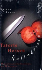 Lothar Ruske - Tatorte Hessen kulinarisch
