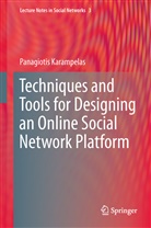 Panagiotis Karampelas, Panagiotis Karampelas - Techniques and Tools for Designing an Online Social Network Platform