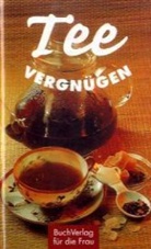 Tee-Vergnügen
