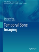 de De Foer, de De Foer, Bert de De Foer, Bert De Foer, Bert de Foer, Mar Lemmerling... - Temporal Bone Imaging
