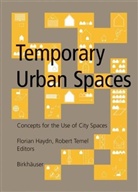 Robert Temel - Temporary Urban Spaces