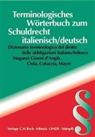 Terminologisches Wörterbuch zum Schuldrecht, Italienisch-Deutsch. Dizionario terminologico del diritto delle obbligazioni, italiano-tedesco