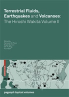 Sergi Gurrieri, Sergio Gurrieri, Chi-Yu King, Chi-Yu King et al, Nemesio M. Pérez, Yuri Taran - Terrestrial Fluids, Earthquakes and Volcanoes: the Hiroshi Wakita Volume II
