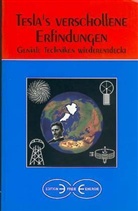 Tesla's verschollene Erfindungen