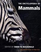 David Macdonald, David W. Macdonald - The Encyclopedia of Mammals