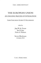 Jaap W. de Zwaan, Steven Blockmans, Jaap W. de Zwaan, Jan H. Jans, Frans A. Nelissen - The European Union