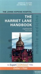 Jason Custer, Johns Hopkins Hospital, Jason W. Custer, Rachel E. Rau - The Harriet Lane Handbook