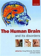 Tom Clark, Carl Clarke, Doug Richards - Human Brain and Its Disorders