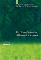 Marc van Oostendorp, van de Weijer, Jeroen van de Weijer, Marc van Oostendorp, Jeroen van de Weijer - The Internal Organization of Phonological Segments