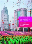 Carl Fingerhuth, Ernst Joos - The Kunming Project: Urban Development in China