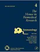 James G. Fox, James G. (EDT)/ Barthold Fox, Stephen Barthold, Stephen W. Barthold, Muriel Davisson, Muriel T. Davisson... - Mouse in Biomedical Research