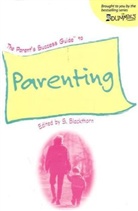 Sandra Blackthorn, Sandy Blackthorn - The Parent's Success Guide to Parenting