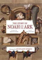 Gennadii (ILT) King James Bible/ Spirin, Gennadij Spirin - The Story of Noah and the Ark