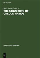 Part Bhatt, Parth Bhatt, Plag, Plag, Ingo Plag - The Structure of Creole Words