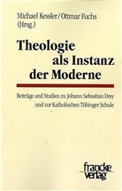 Ottma Fuchs, Ottmar Fuchs, Kessler, Kessler, Michael Kessler - Theologie als Instanz der Moderne