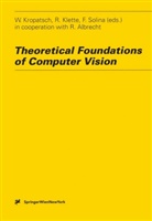 R. Albrecht, Rudolf Albrecht, Reinhar Klette, Reinhard Klette, Walter Kropatsch, Franc Solina... - Theoretical Foundations of Computer Vision